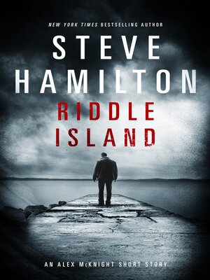 cover image of Riddle Island: an Alex McKnight Short Story